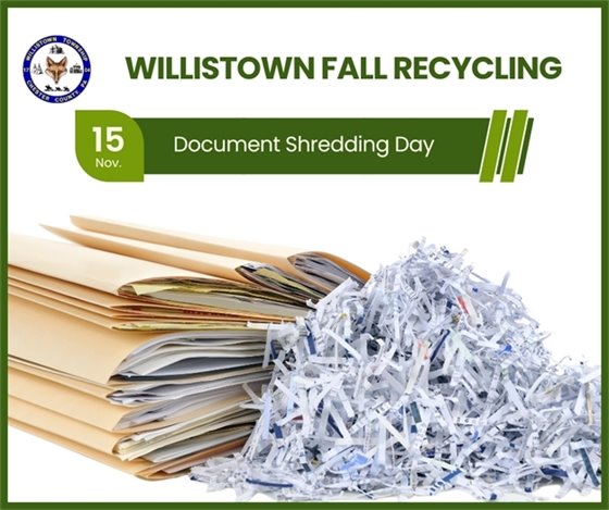 Willistown Fall Document Shredding - Nov. 15 - 9 am to 12 pm